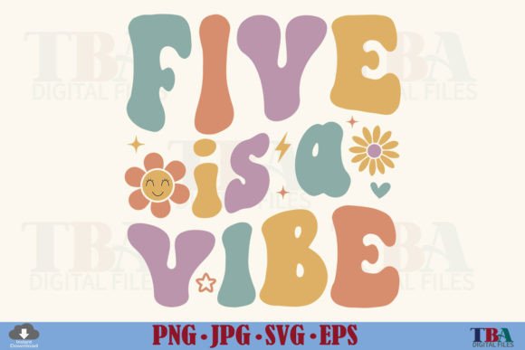 5 Birthday Girl, Five is a Vibe SVG, 5th