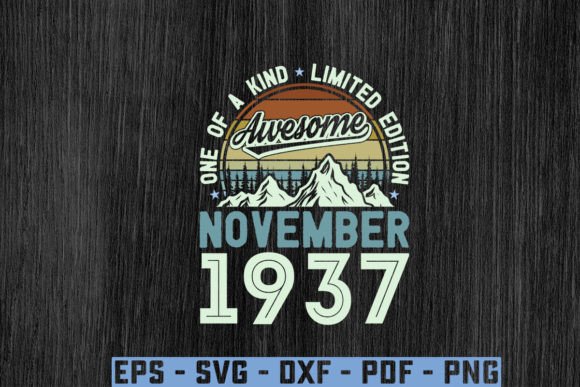 Awesome Since November 1937 Birthday Svg Graphics