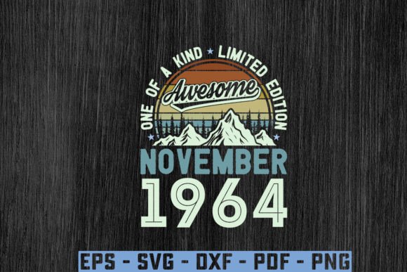 Awesome Since November 1964 Birthday Svg