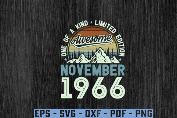 Awesome Since November 1966 Birthday Svg Graphics