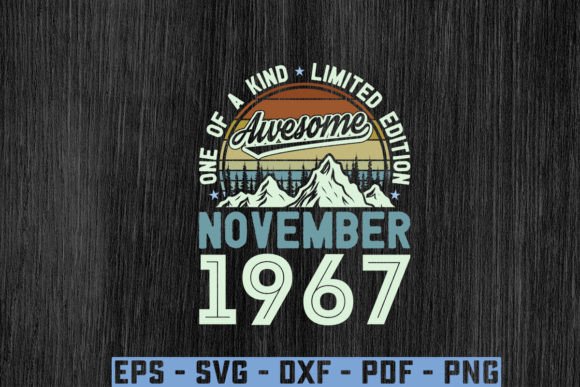 Awesome Since November 1967 Birthday Svg