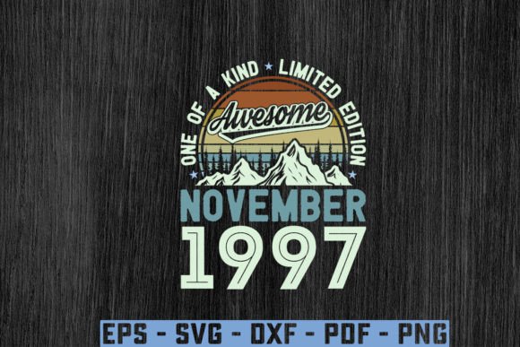 Awesome Since November 1997 Birthday Svg