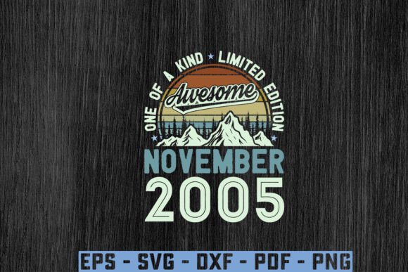Awesome Since November 2005 Birthday Svg Graphics