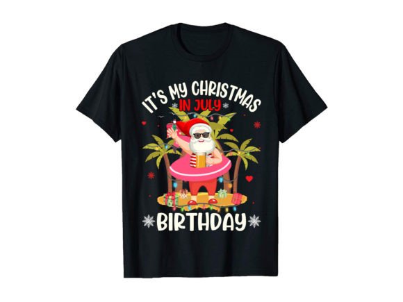 It's My Christmas Birthday T-Shirt Graphics and T-Shirt Designs