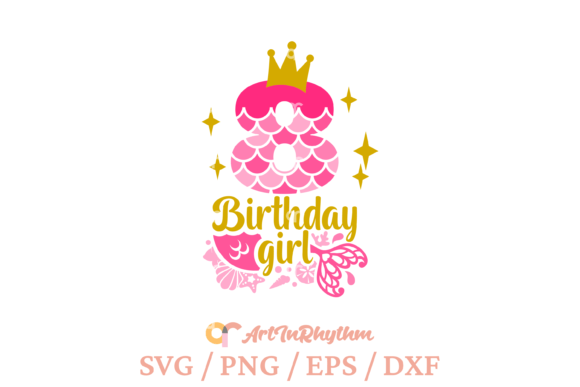 My 8th Birthday, Birthday Mermaid Svg Graphics