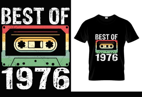 Vintage Best of 1976 Birthday T-Shirt Graphics