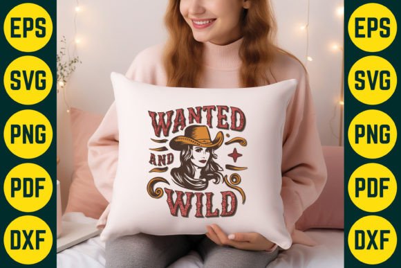 Wanted and Wild SVG T-Shirt Design